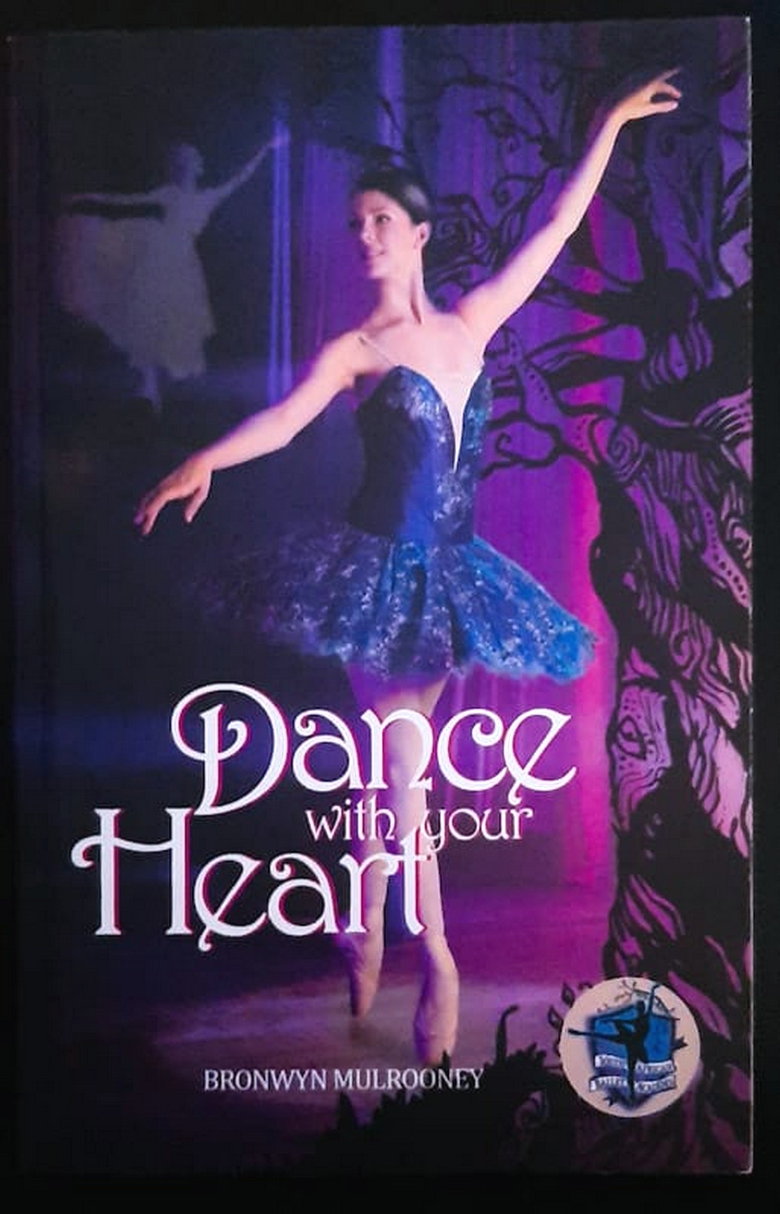 Front Cover Of Dance with your Heart (Bronwyn Mulrooney)