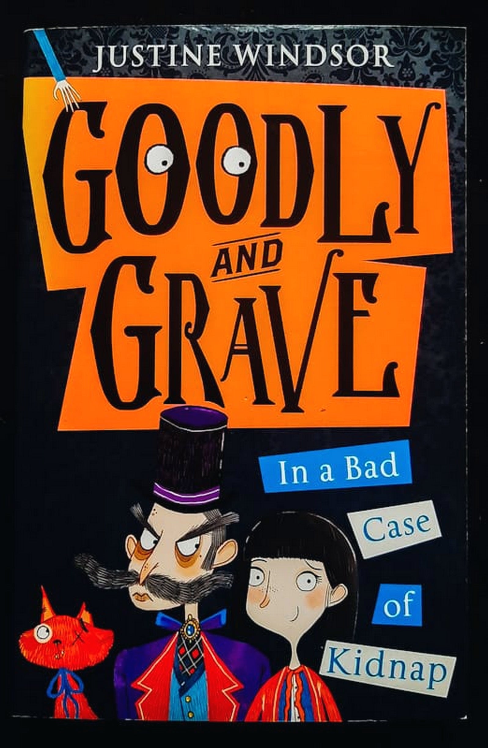 Front Cover Of Bestselling Book Goodly And Grave In A Bad Case Of Kidnap (Goodly And Grave #1) (Justine Windsor
)