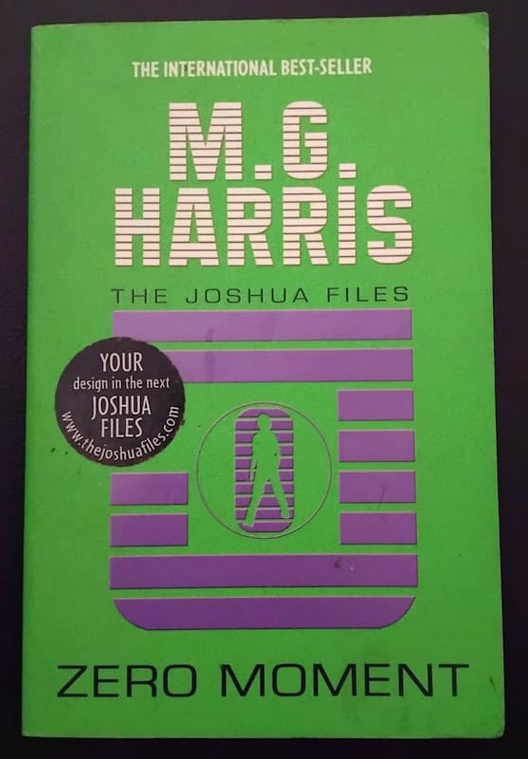 Front Cover Of Bestselling Book Zero Moment (The Joshua Files #3) (M. G. Harris
)