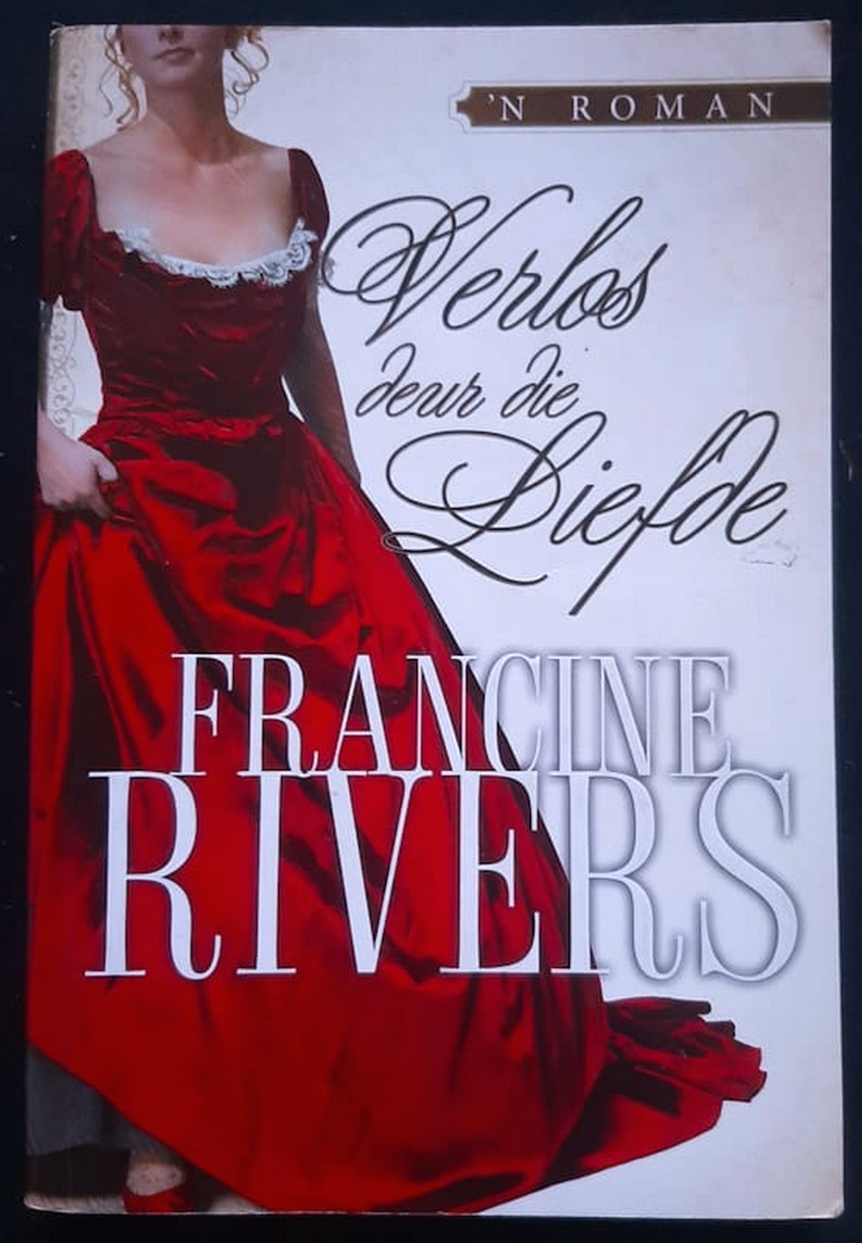 Front Cover Of Bestselling Book Verlos Deur Die Liefde (Francine Rivers
)