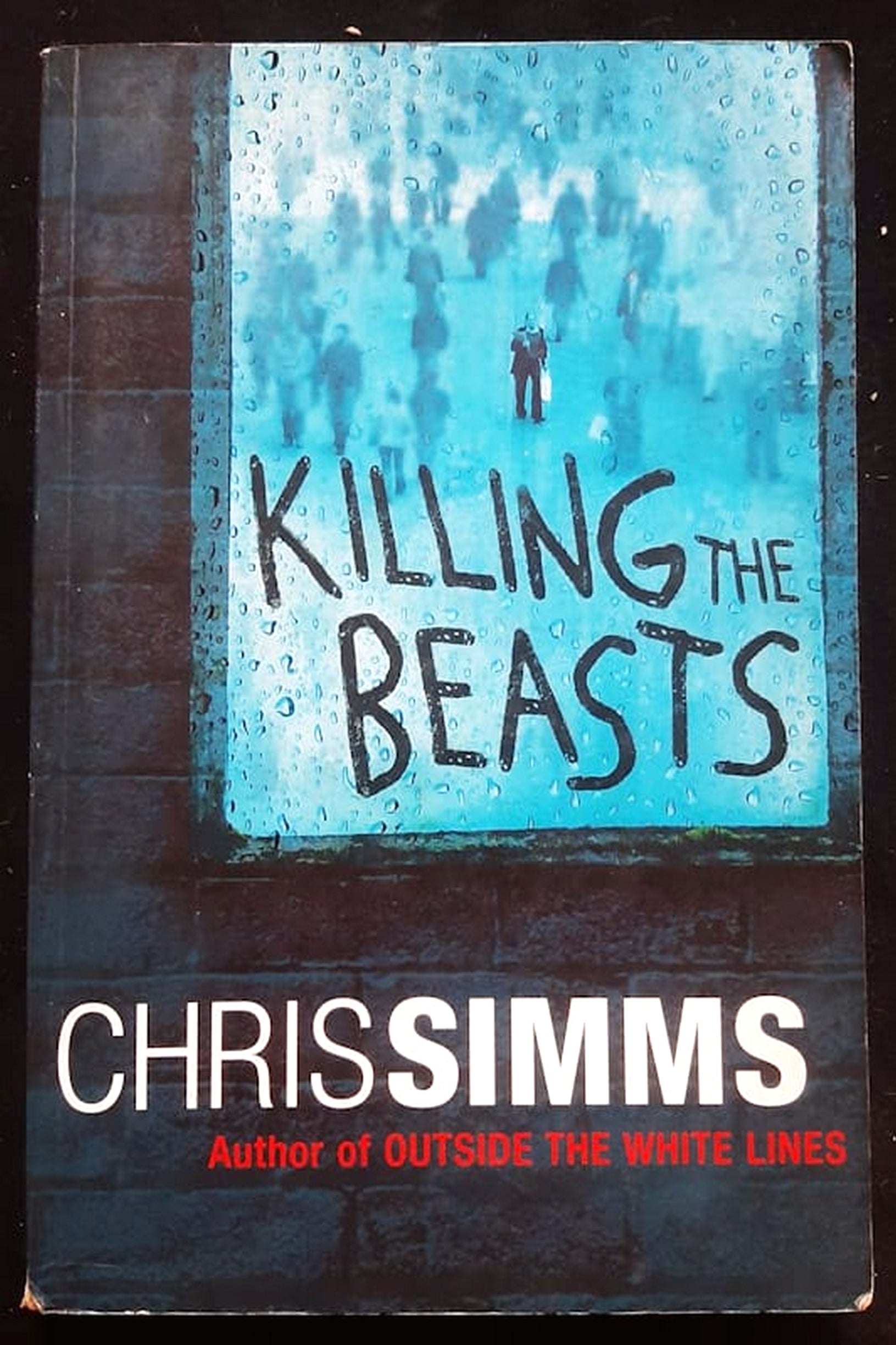 Front Cover Of Bestselling Book Killing The Beasts (Di Jon Spicer #1) (Chris Simms
)