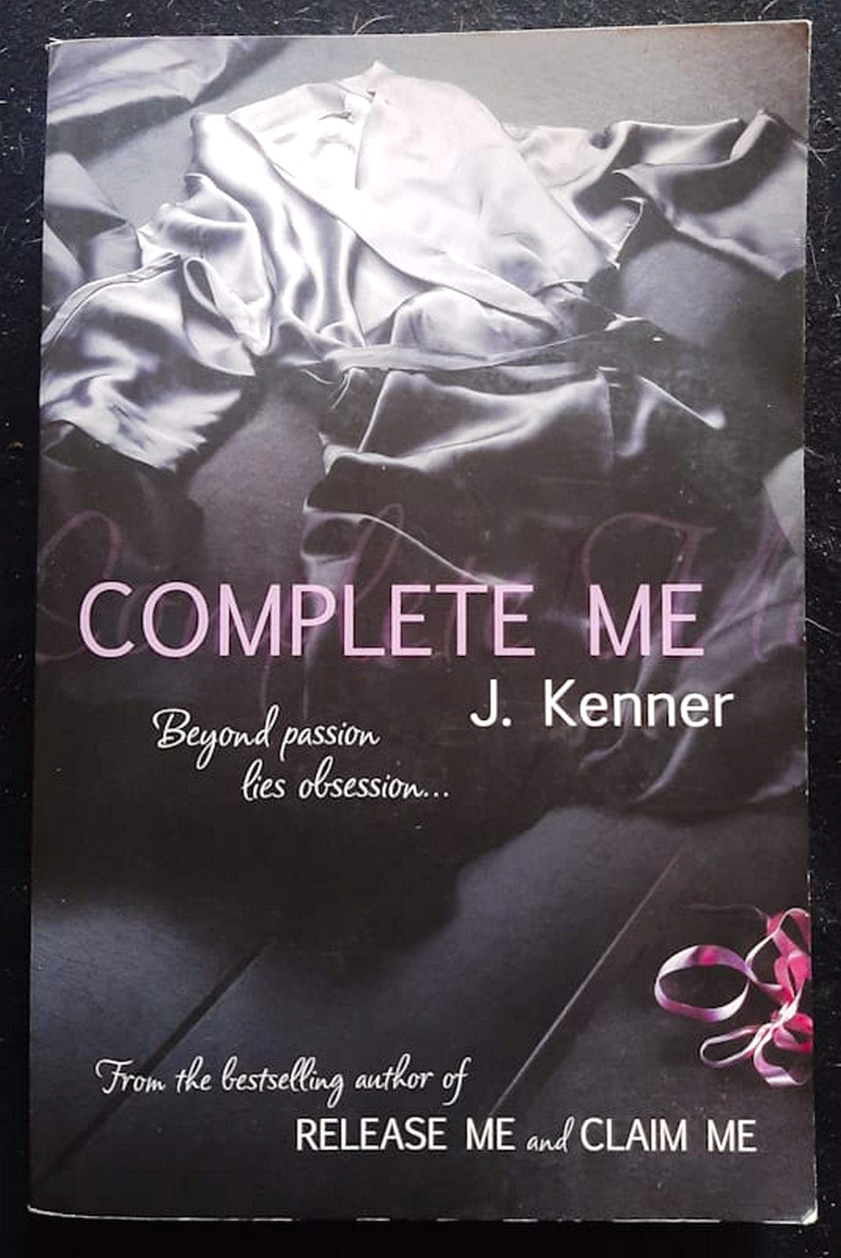 Front Cover Of Bestselling Book Complete Me (Stark Saga #3) (J. Kenner
)