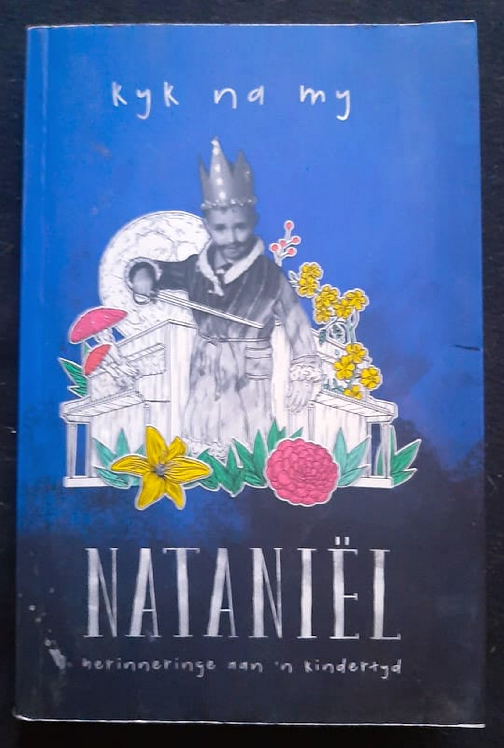 Front Cover Of Bestselling Book Kyk Na My: Herinneringe Aan 'N Kindertyd (Nataniel
)