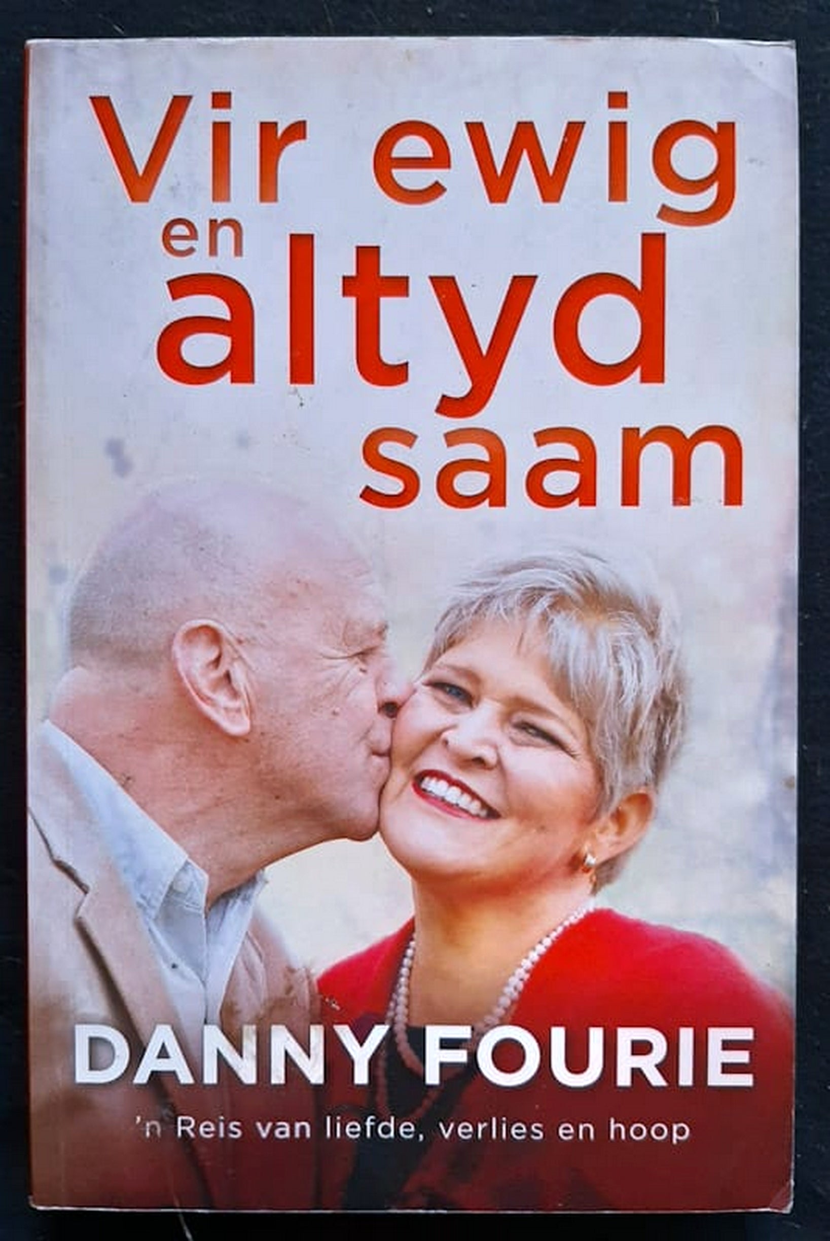 Front Cover Of Bestselling Book Vir Ewig En Altyd Saam (Danny Fourie
)