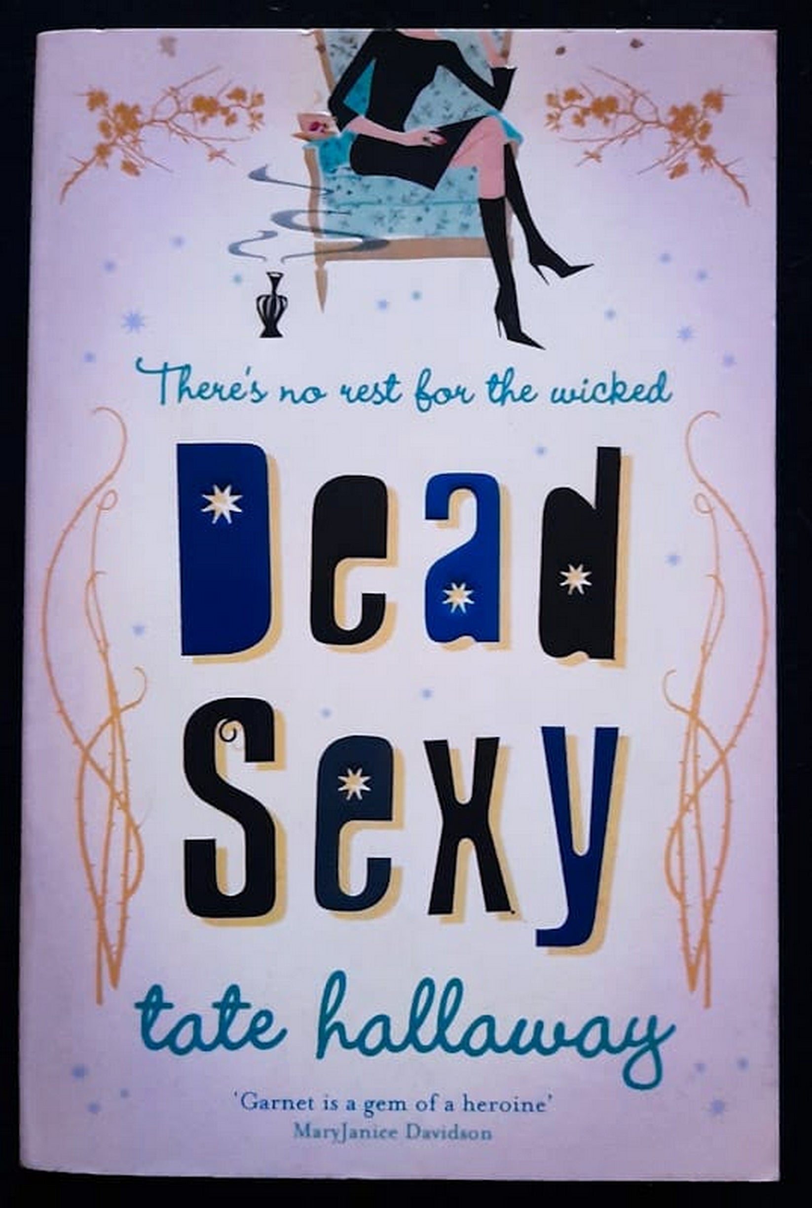 Front Cover Of Bestselling Book Dead Sexy (Garnet Lacey #2) (Tate Hallaway
)