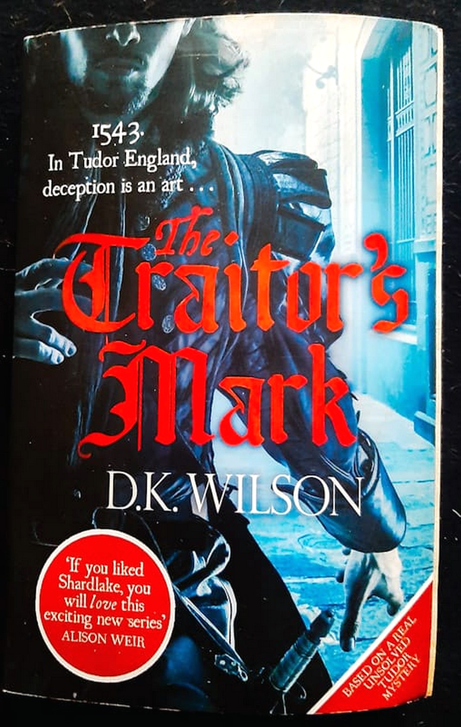 Front Cover Of Bestselling Book The Traitor'S Mark (Thomas Treviot #2) (D. K. Wilson
)