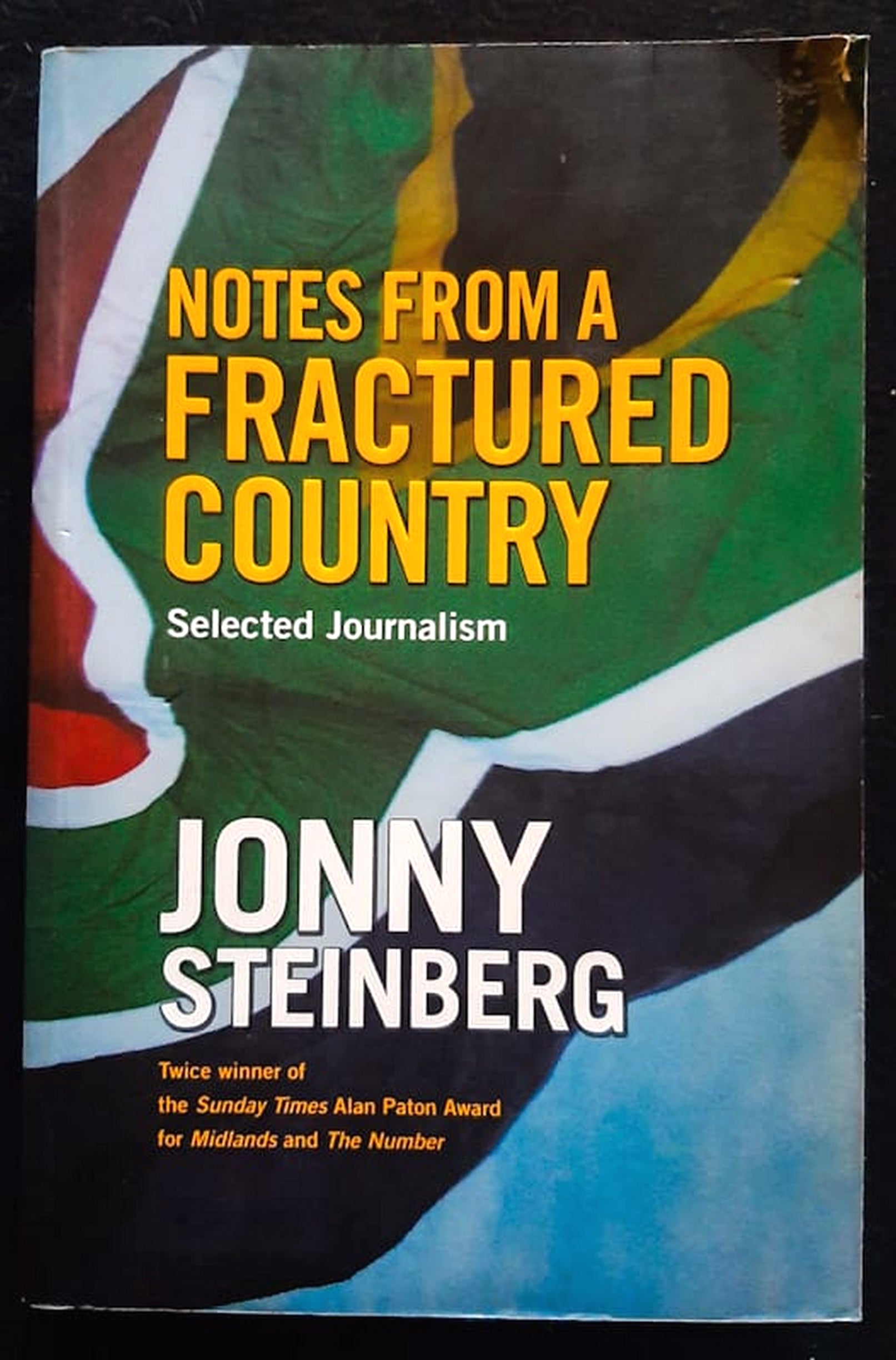 Front Cover Of Bestselling Book Notes From A Fractured Country: Selected Journalism (Jonny Steinberg
)