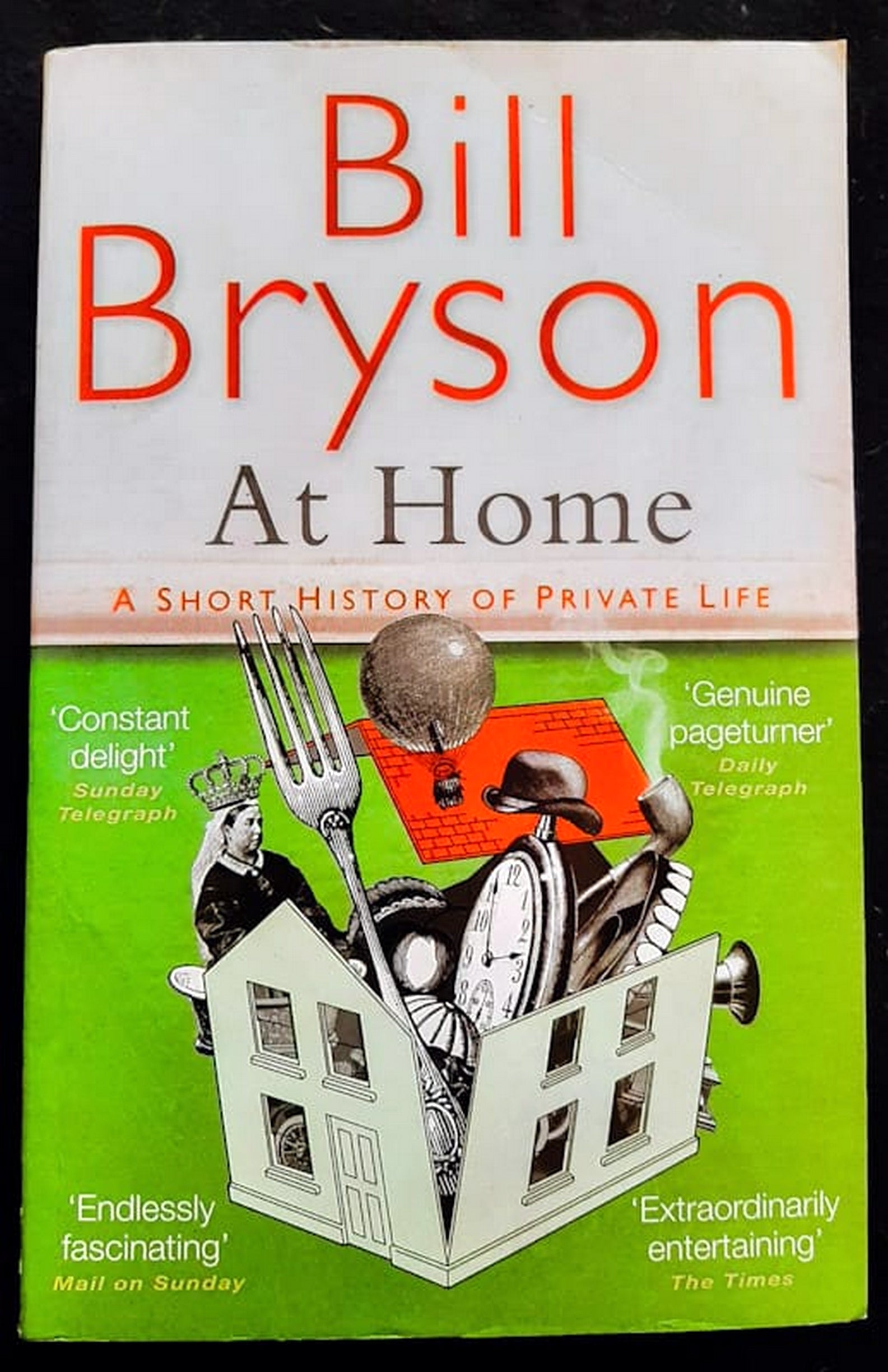 Front Cover Of Bestselling Book At Home: A Short History Of Private Life (Bill Bryson
)