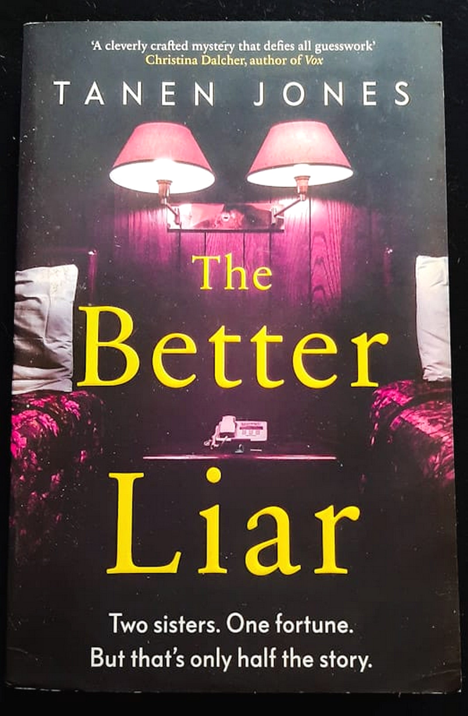 Front Cover Of Bestselling Book The Better Liar (Tanen Jones
)