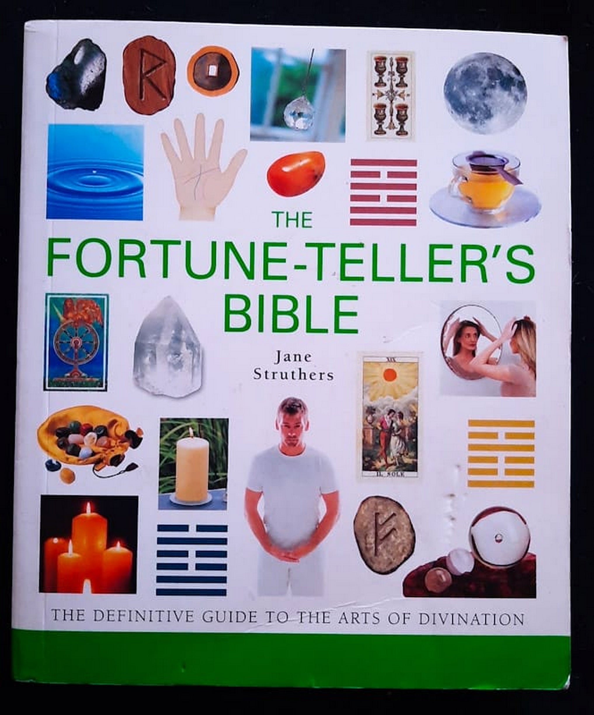Front Cover Of Bestselling Book The Fortune-Teller'S Bible: The Definitive Guide To The Arts Of Divination (Jane Struthers
)