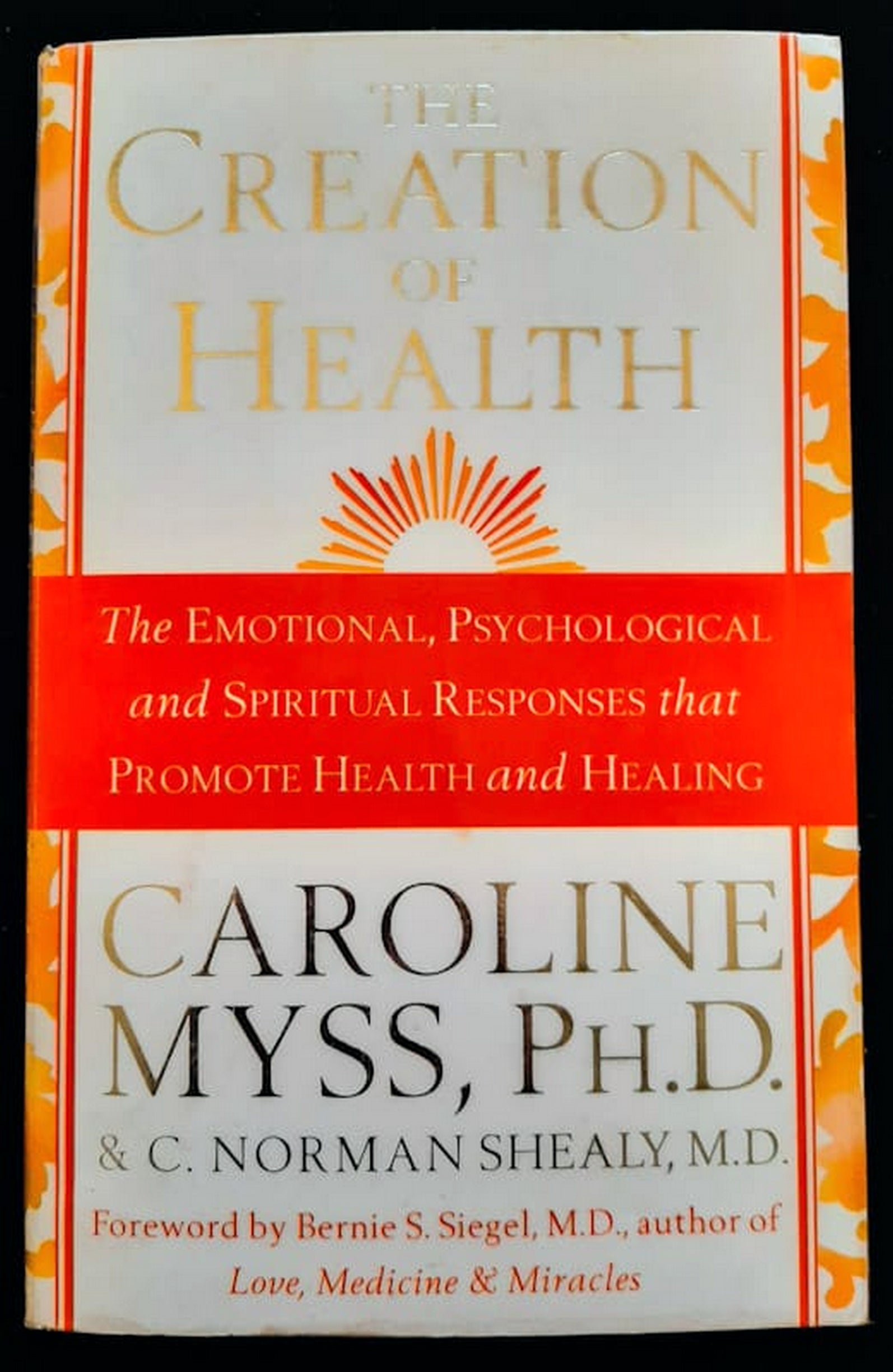 Front Cover Of Bestselling Book The Creation Of Health (Caroline Myss
)