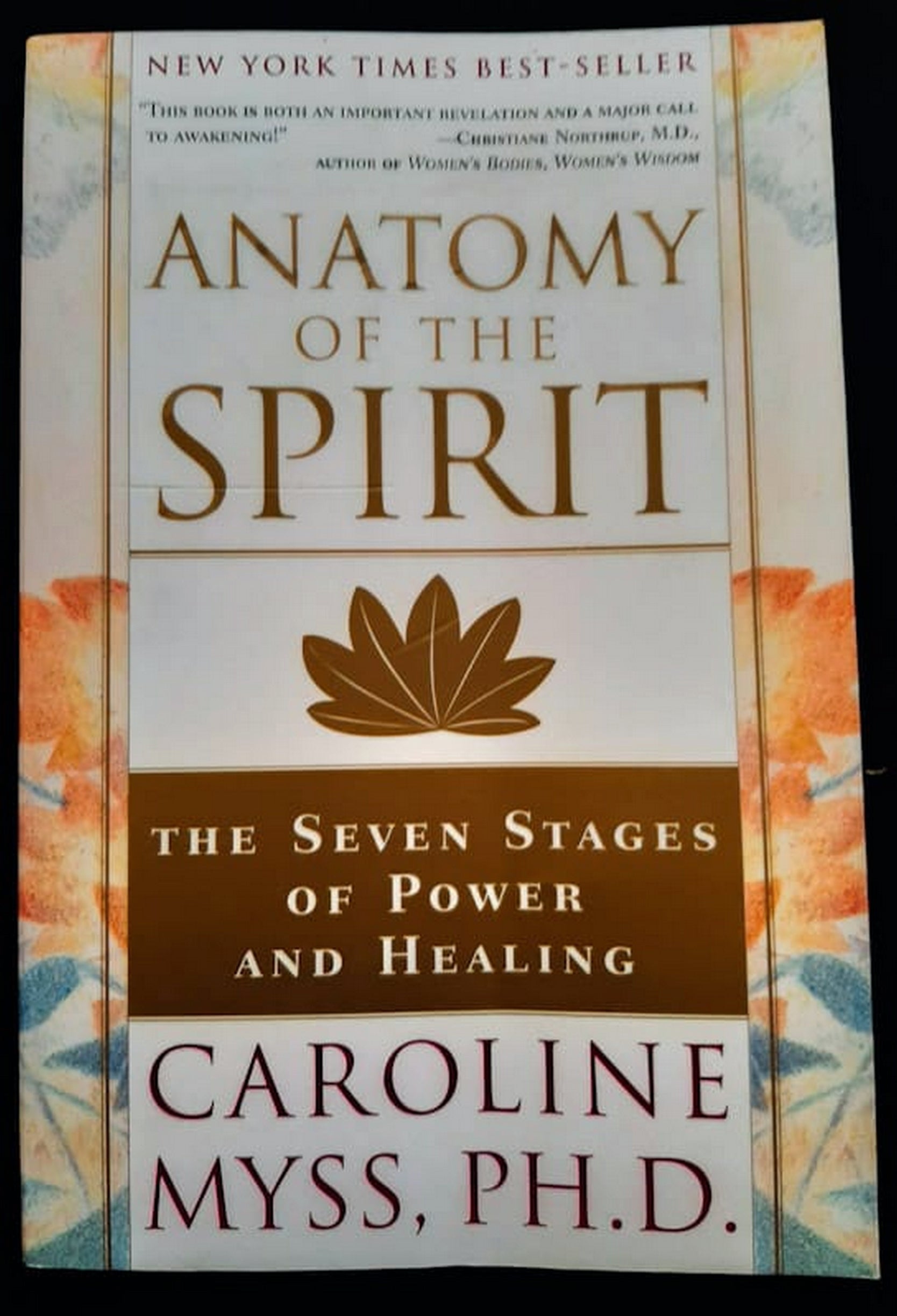 Front Cover Of Bestselling Book Anatomy Of The Spirit: The Seven Stages Of Power And Healing (Caroline Myss
)
