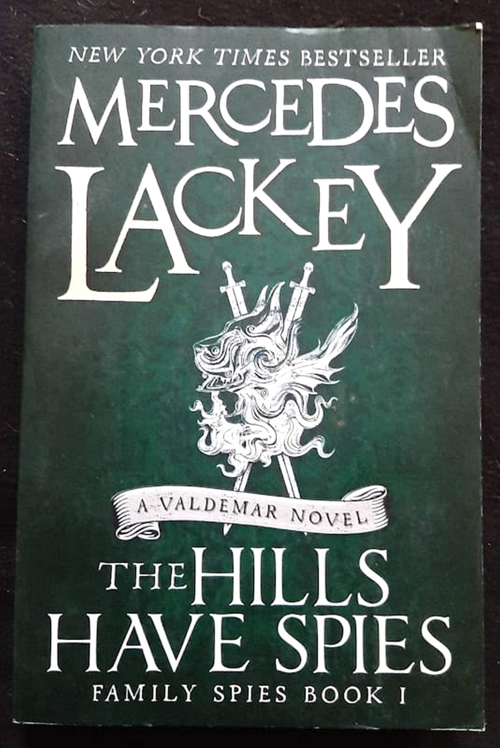 Front Cover Of Bestselling Book The Hills Have Spies (Valdemar: Family Spies #1) (Mercedes Lackey
)