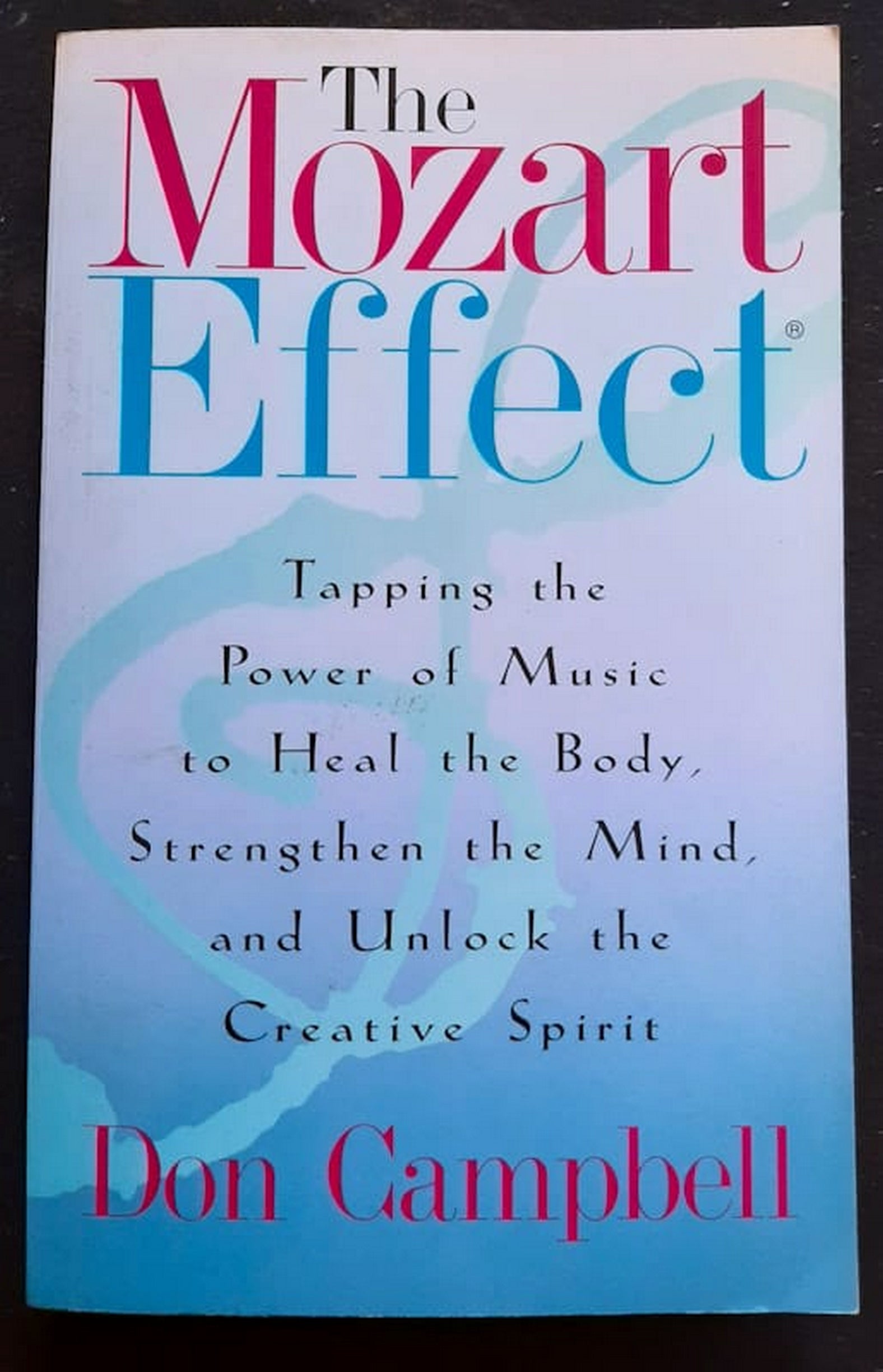 Front Cover Of Bestselling Book The Mozart Effect (Don Campbell
)