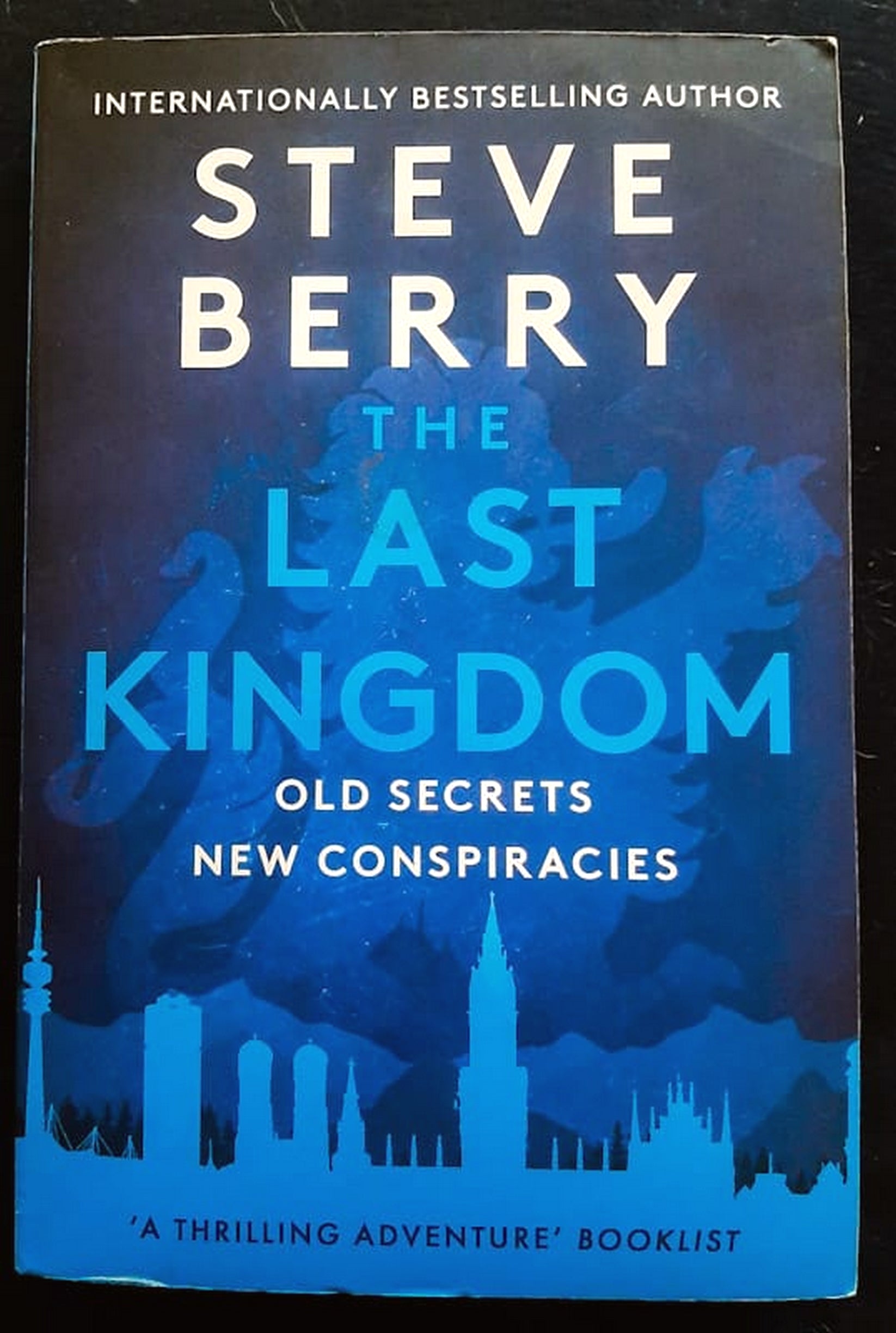 Front Cover Of Bestselling Book The Last Kingdom (Cotton Malone #17) (Steve Berry
)