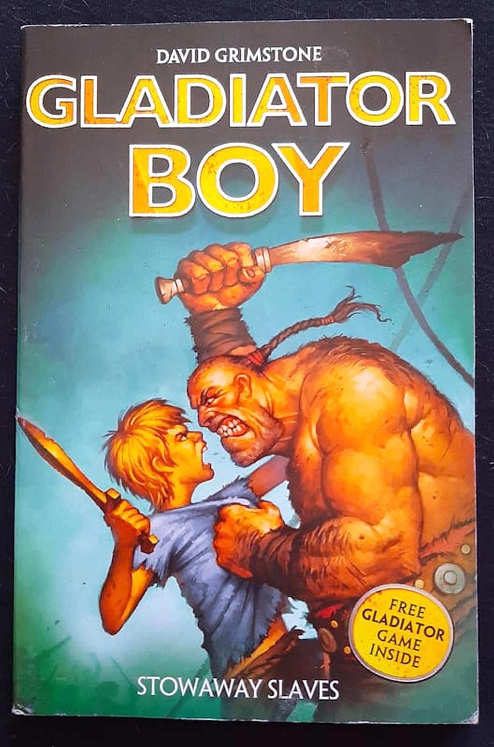 Front Cover Of Bestselling Book Stowaway Slaves (Gladiator Boy #3) (David Grimstone
)