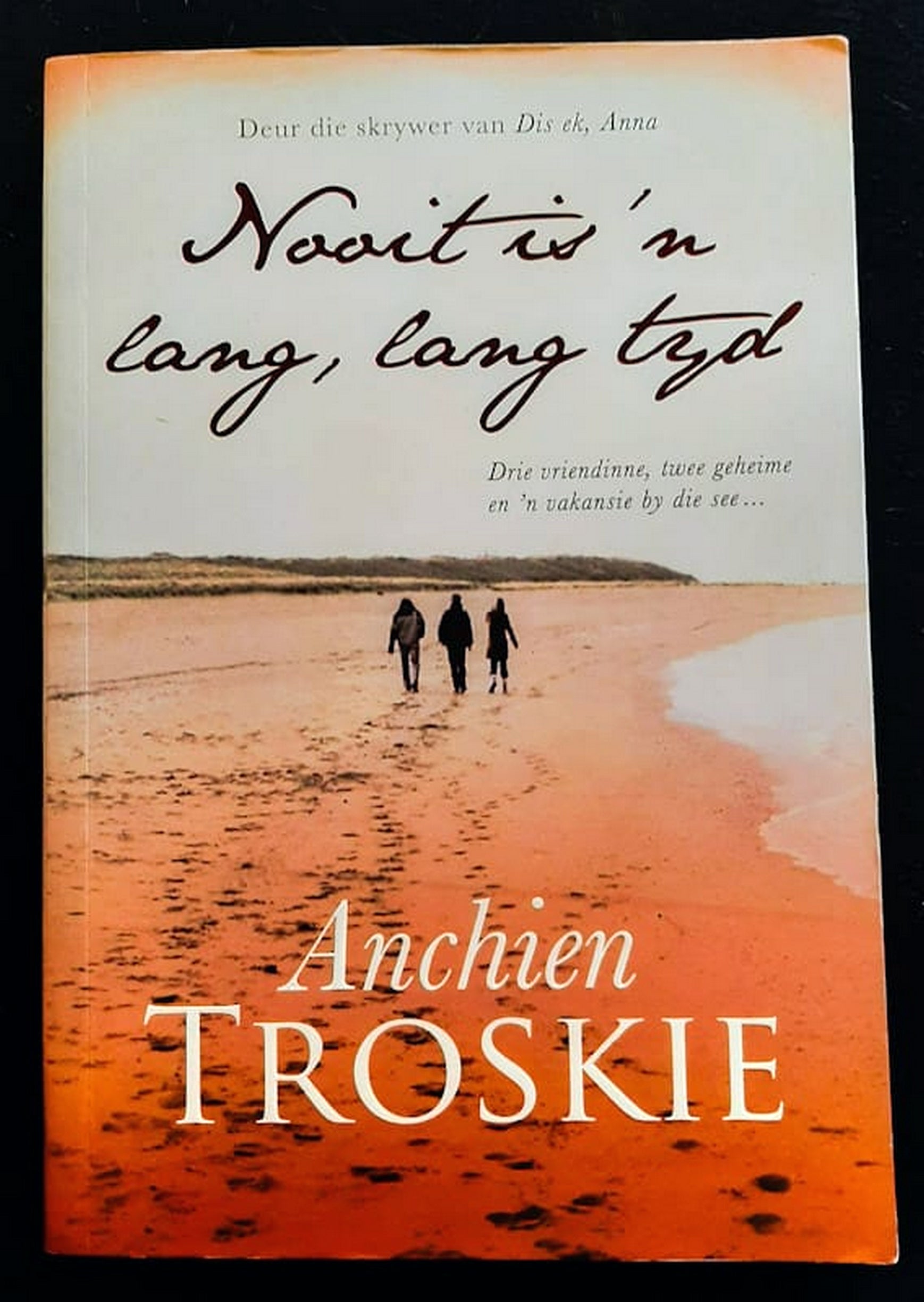 Front Cover Of Bestselling Book Nooit Is 'N Lang, Lang Tyd (Anchien Troskie
)