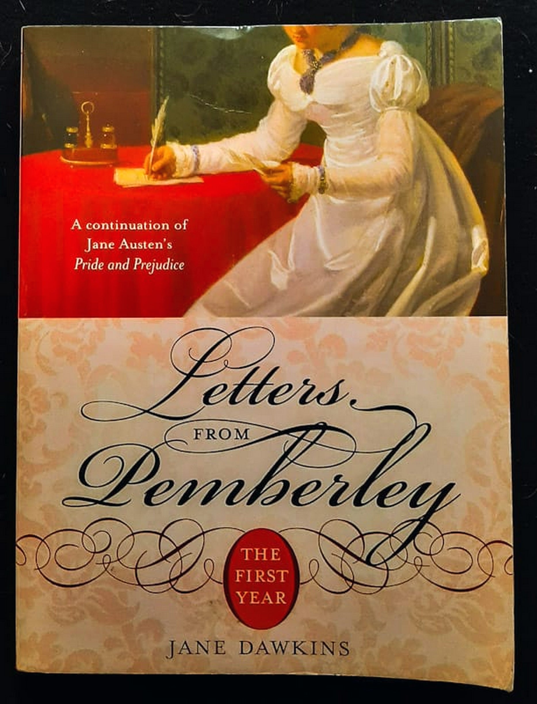 Front Cover Of Bestselling Book Letters From Pemberley: The First Year (Jane Dawkins
)