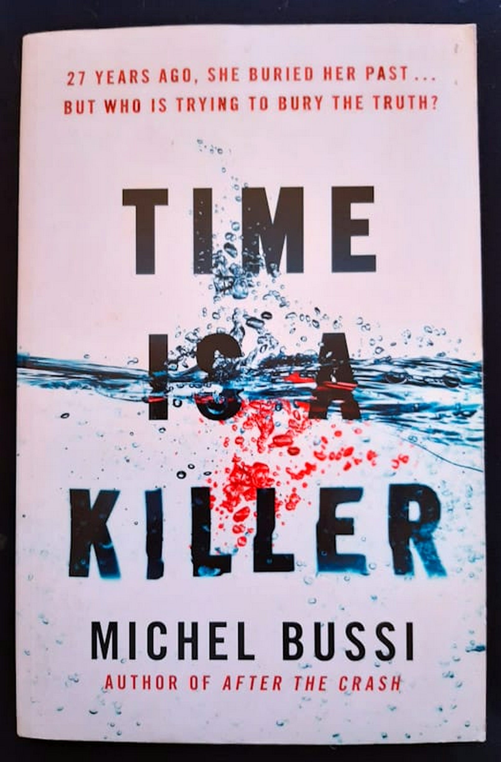 Front Cover Of Bestselling Book Time Is A Killer (Michel Bussi
)