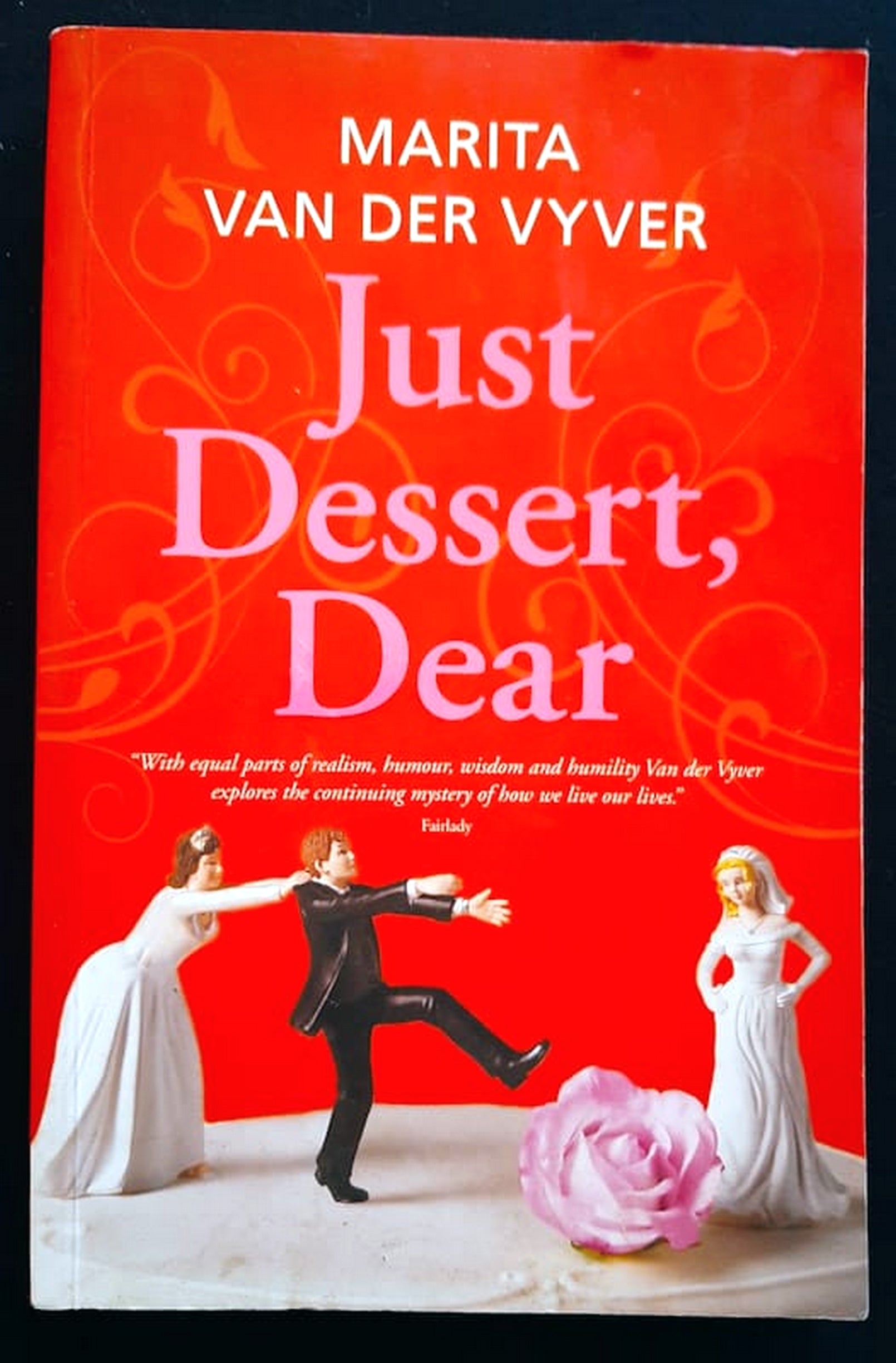 Front Cover Of Bestselling Book Just Dessert, Dear (Marita Van Der Vyver
)