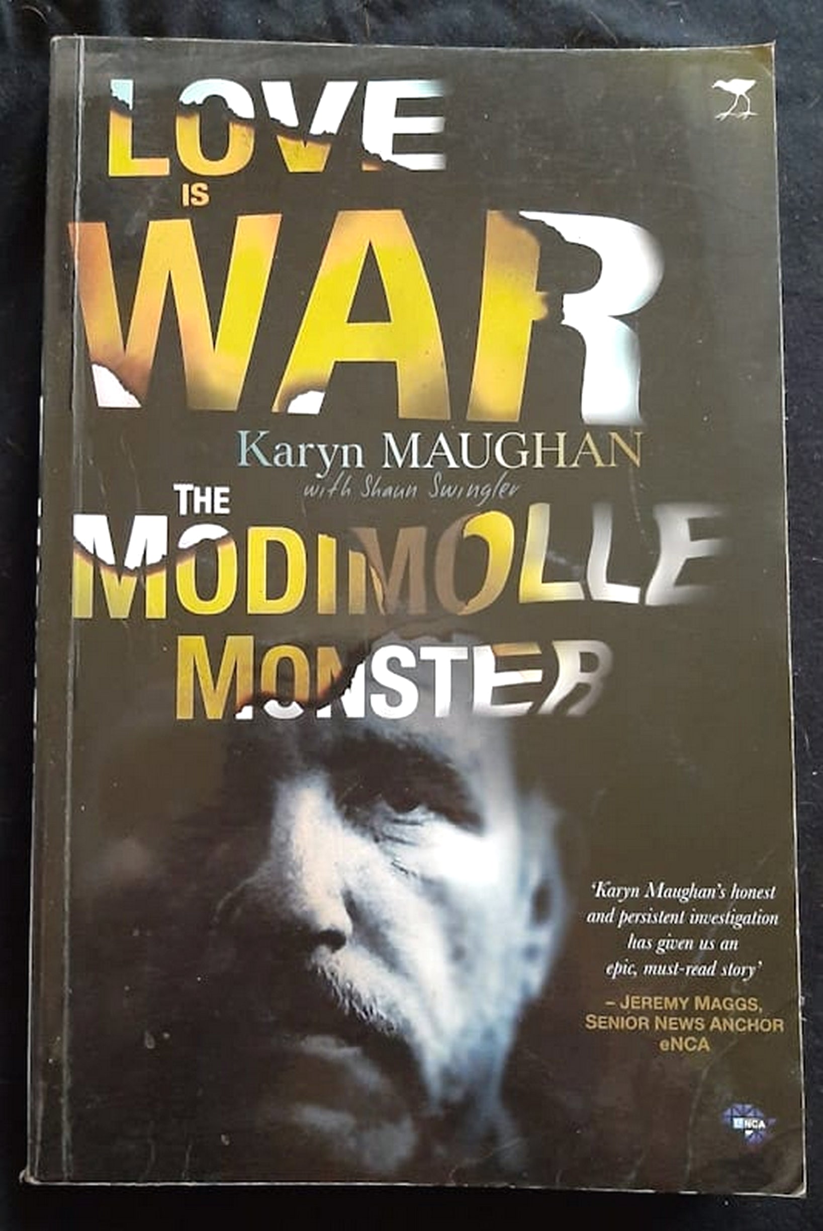 Front Cover Of Bestselling Book Love Is War: The Modimolle Monster (Karyn Maughan
)