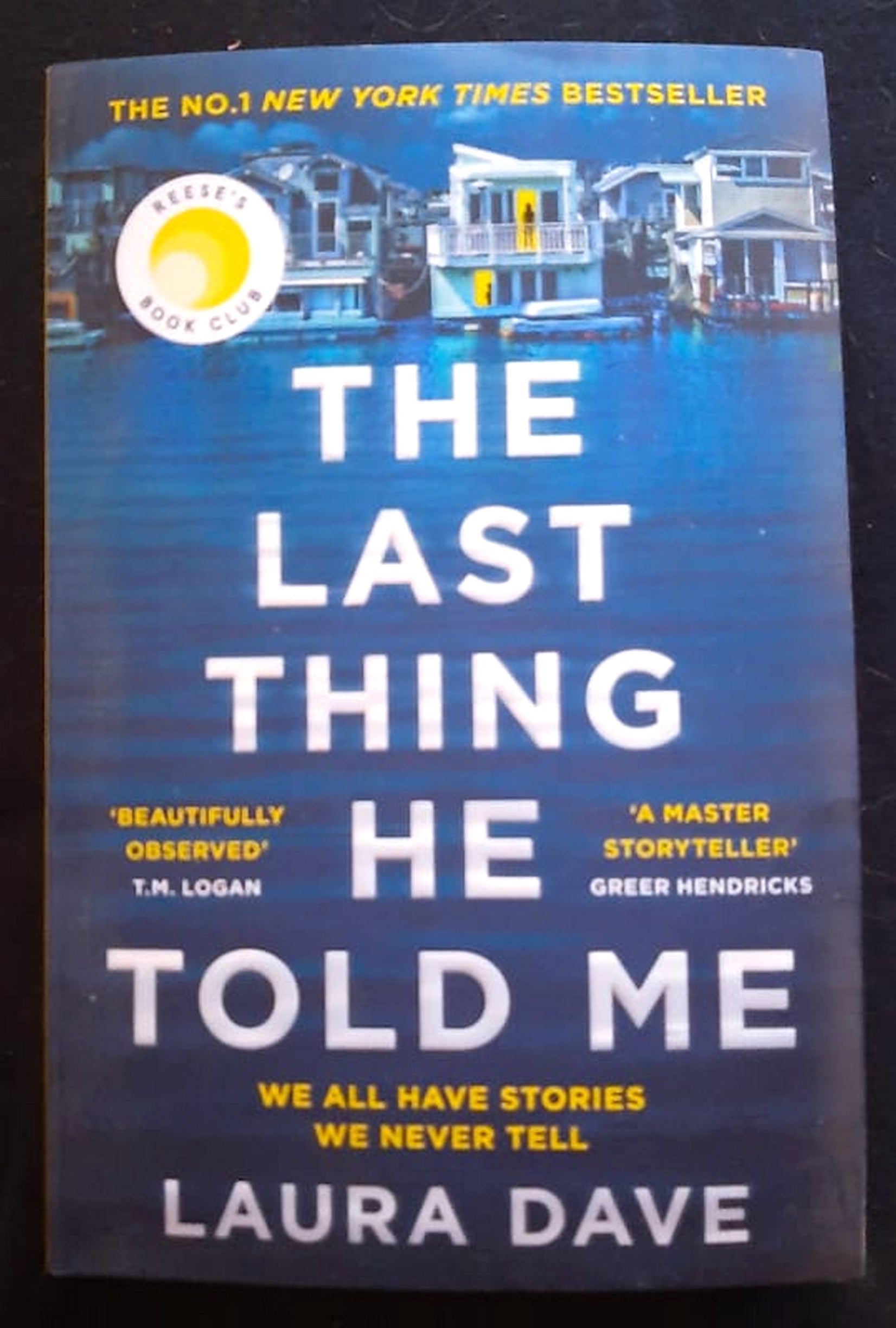 Front Cover Of Bestselling Book The Last Thing He Told Me (Hannah Hall #1) (Laura Dave
)