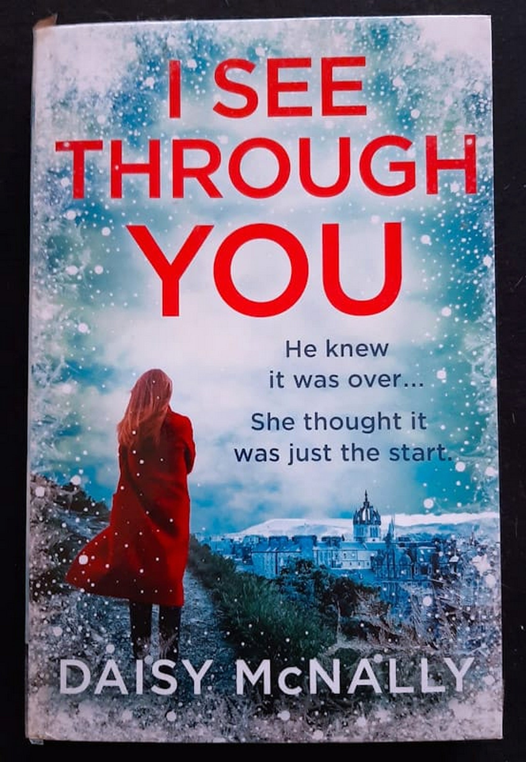 Front Cover Of Bestselling Book I See Through You (Daisy Mcnally
)