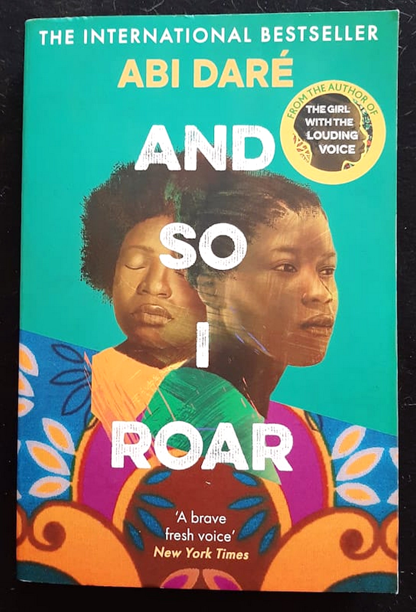 Front Cover Of Bestselling Book And So I Roar (Abi Dare
)