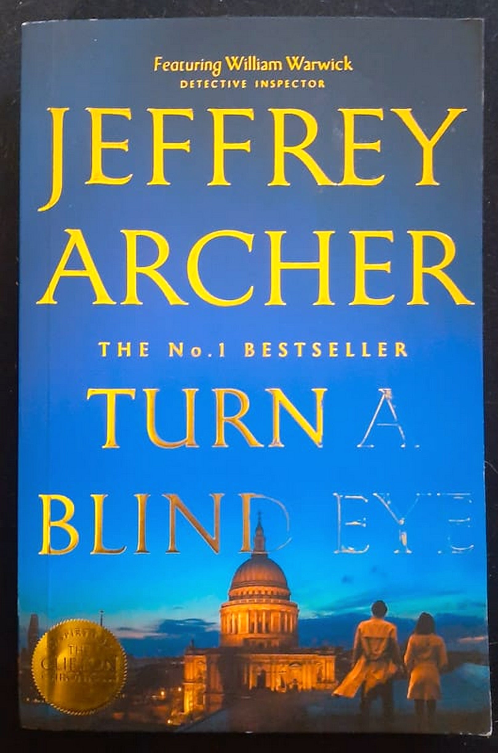 Front Cover Of Bestselling Book Turn A Blind Eye (William Warwick #3) (Jeffrey Archer
)