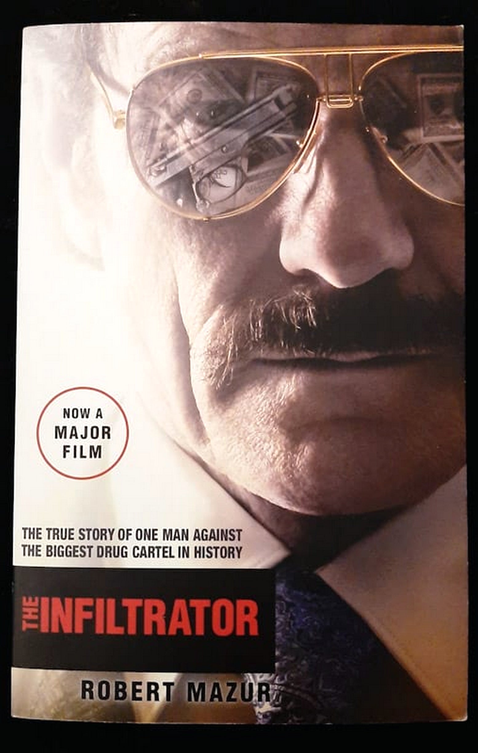 Front Cover Of Bestselling Book The Infiltrator (Robert Mazur
)