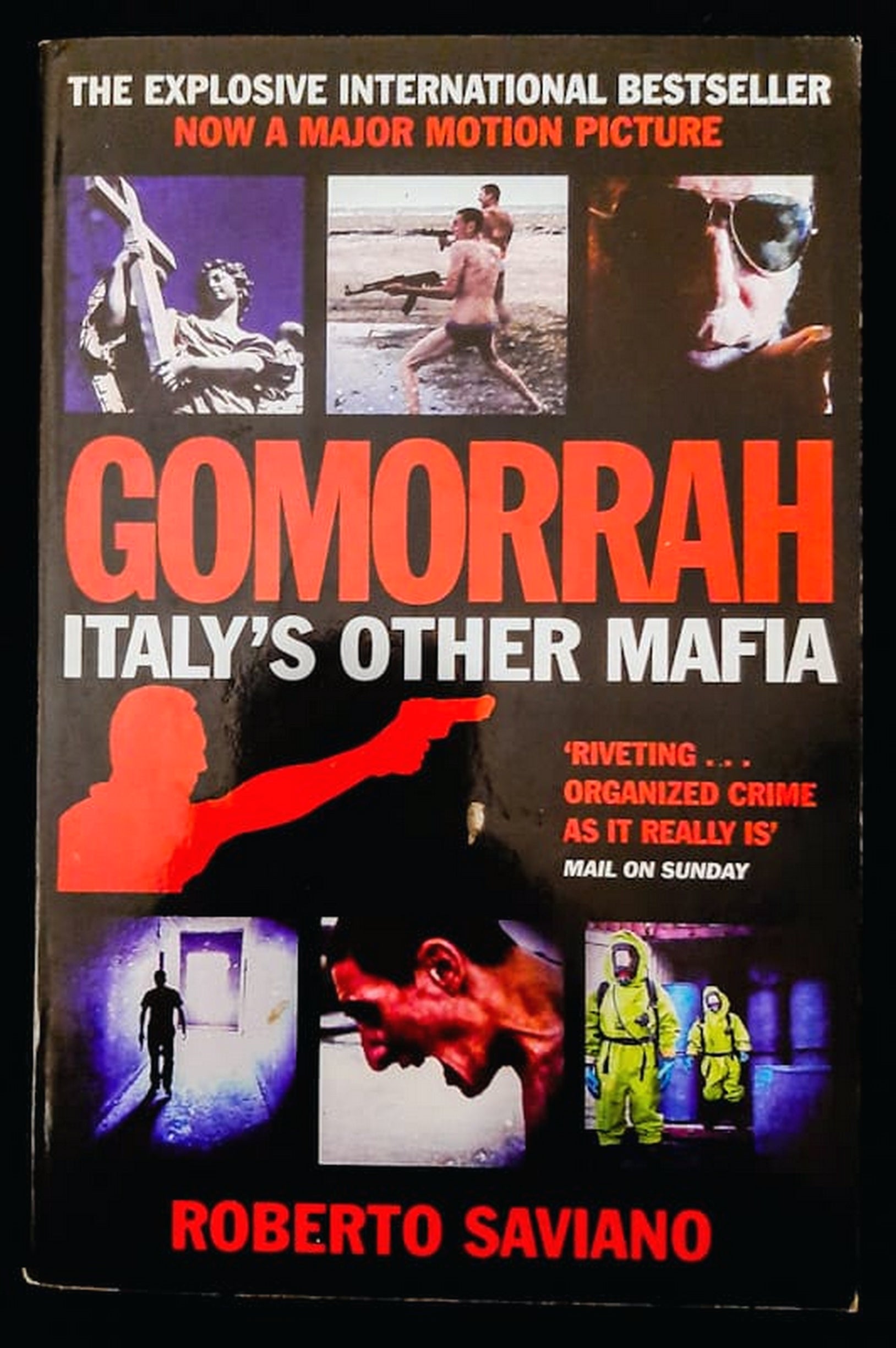 Front Cover Of Bestselling Book Gomorrah: Italy'S Other Mafia (Roberto Saviano
)
