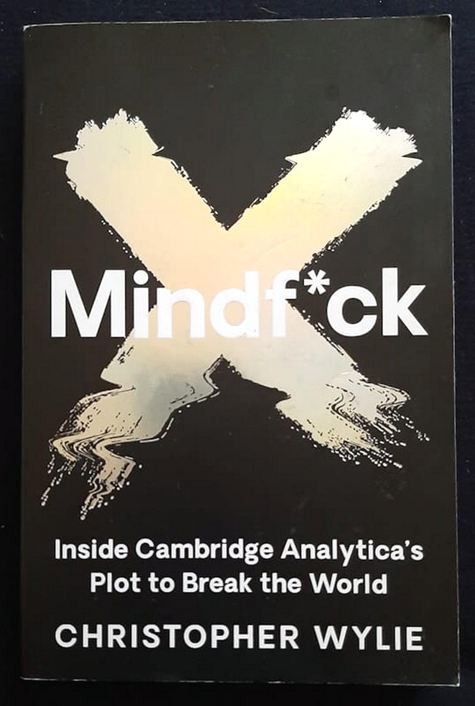 Front Cover Of Bestselling Book Mindf*Ck: Inside Cambridge Analytica���S Plot To Break The World (Christopher W