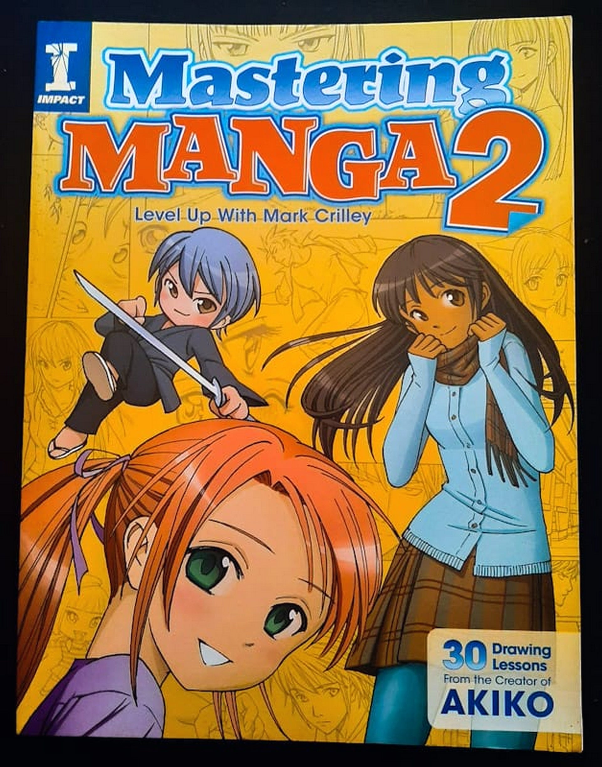 Front Cover Of Bestselling Book Mastering Manga 2: Level Up With Mark Crilley (Mark Crilley
)