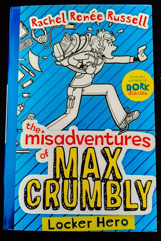 Front of cover of The Misadventures Of Max Crumbly 1: Locker Hero (Rachel Renee Russell)