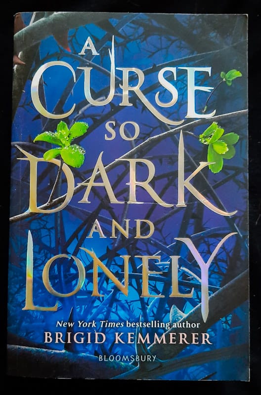 Front of cover of A Curse So Dark And Lonely (Cursebreakers #1) (Brigid Kemmerer)