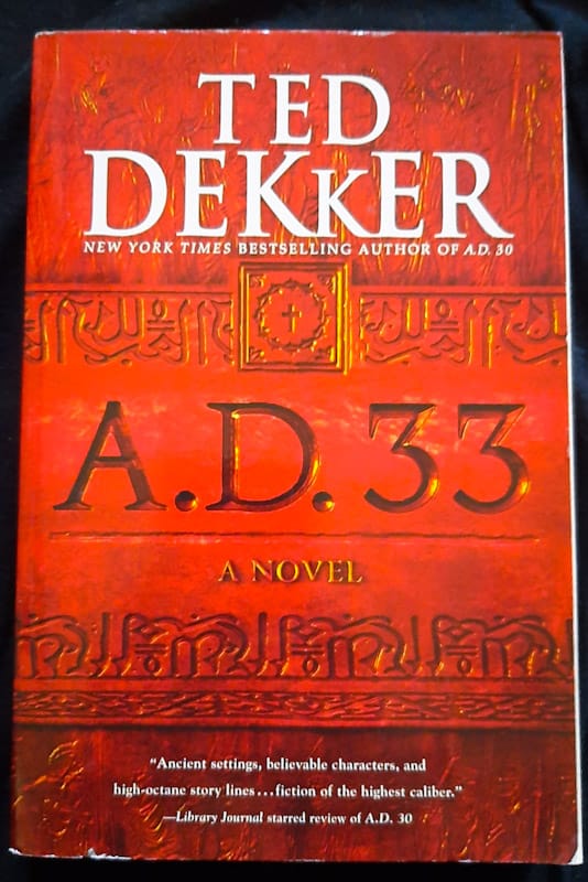 Front of cover of A.D. 33 (A.D. #2) (Ted Dekker)