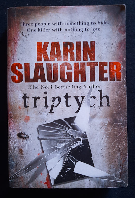 Front of cover of Triptych (Will Trent #1) (Karin Slaughter)