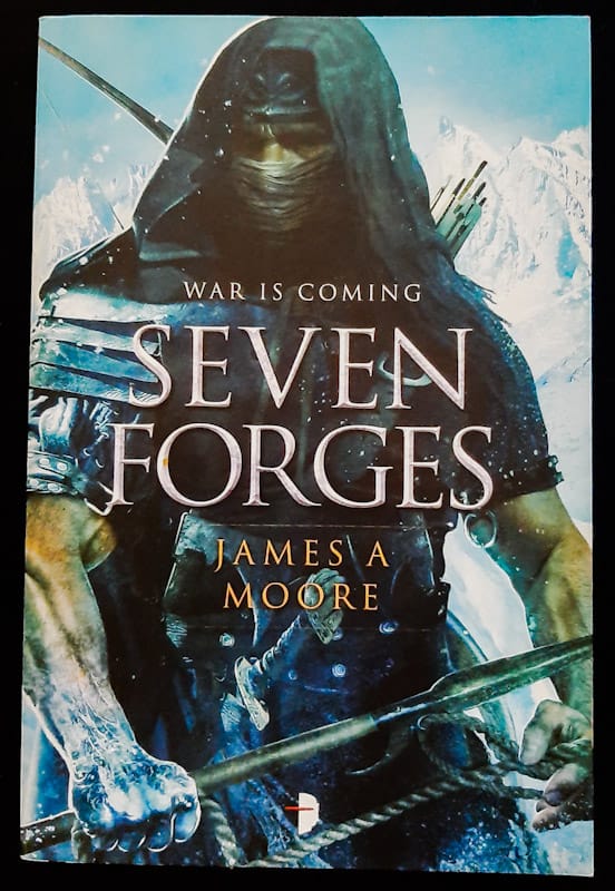 Front of cover of Seven Forges (Seven Forges #1) (James A Moore)