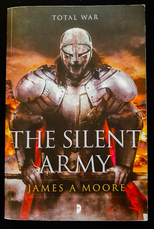 Front of cover of The Silent Army (Seven Forges #4) (James A Moore)