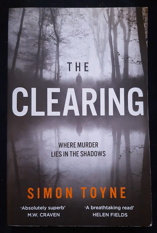 Front of cover of The Clearing (Laughton Rees #2) (Simon Toyne)