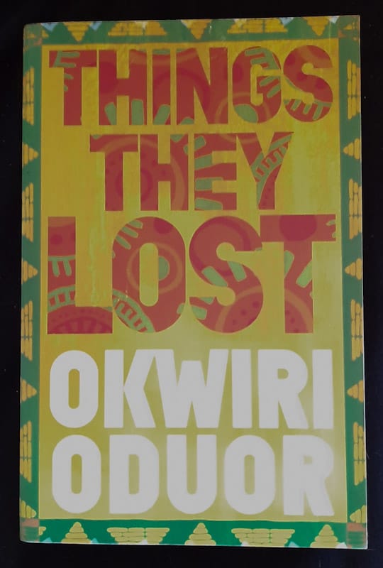 Front of cover of Things They Lost (Okwiri Oduor)