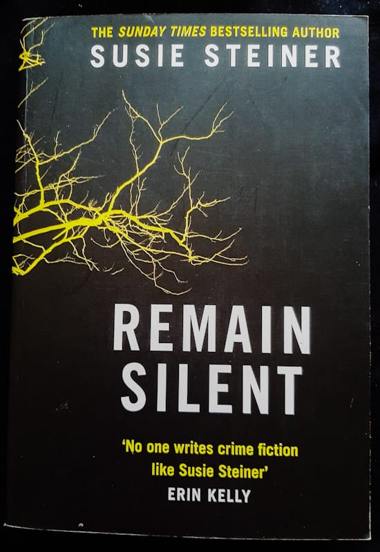 Front of cover of Remain Silent (Ds Manon Bradshaw #3) (Susie Steiner)
