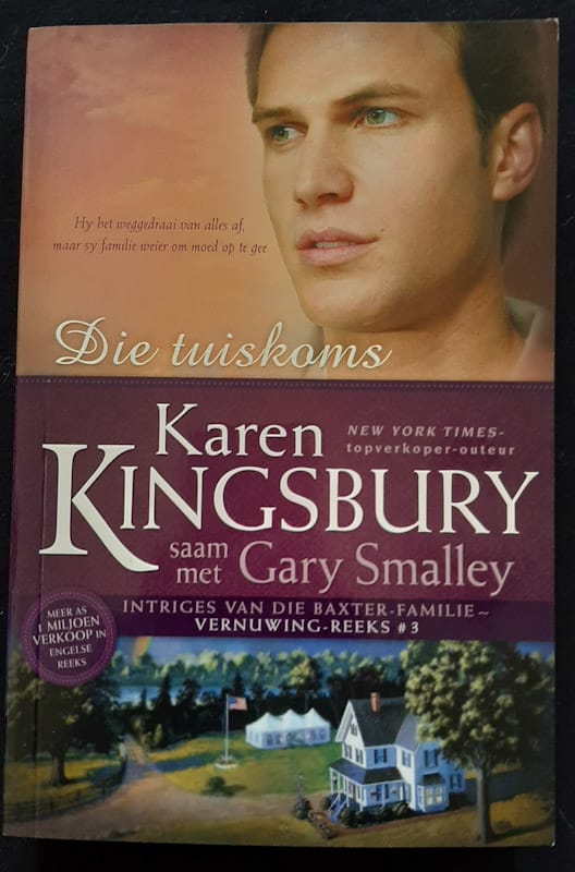 Front of cover of Die Tuiskoms (The Baxters #23) (Karen Kingsbury)