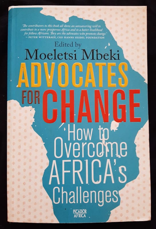 Front of cover of Advocates For Change: How To Overcome Africa'S Challenges (Moeletsi Mbeki)