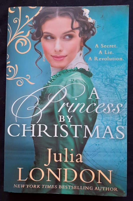Front of cover of A Princess By Christmas (A Royal Wedding #3) (Julia London)