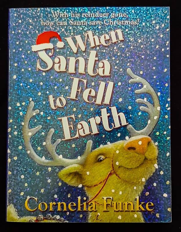 Front of cover of When Santa Fell To Earth (Cornelia Funke)