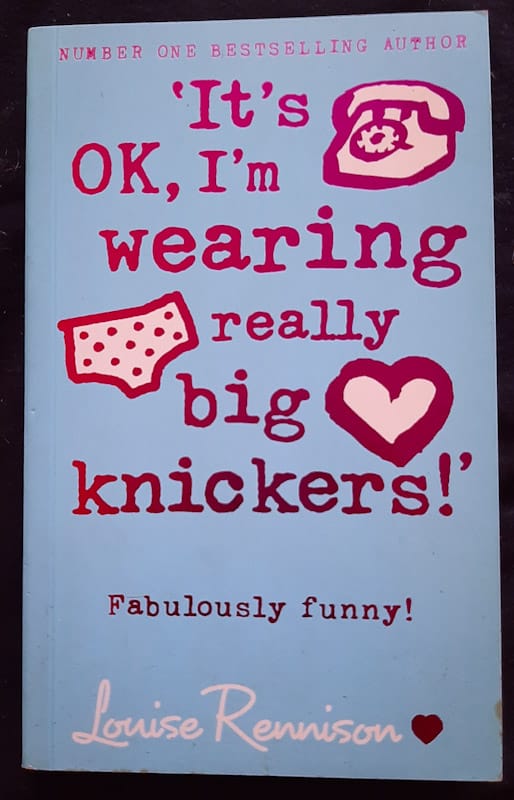 Front of cover of It'S Ok, I'M Wearing Really Big Knickers (Confessions Of Georgia Nicolson #2) (Louise Rennison)