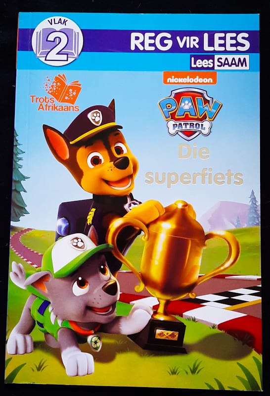 Front of cover of Reg Vir Lees: Paw Patrol Die Superfiets (Medium Paperback)