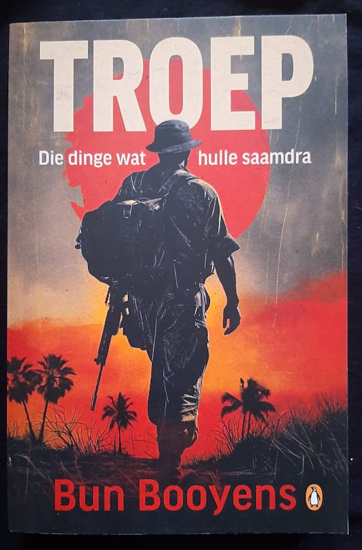 Front of cover of Troep: Die Dinge Wat Hulle Saamdra (Bun Booyens)