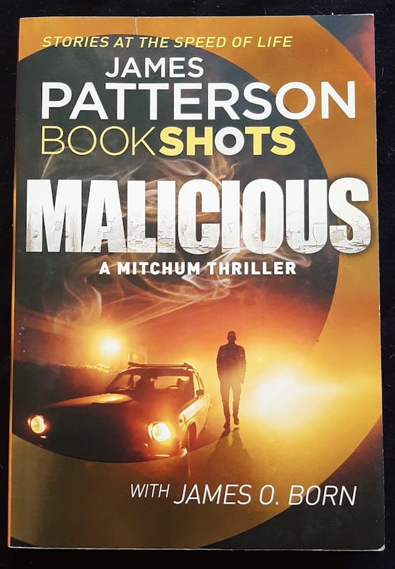 Front of cover of Malicious (Mitchum #2) (James Patterson)